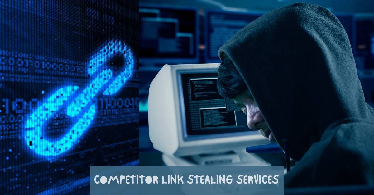 Competitor Link Stealing Services Case Study Outsmarting the Competition